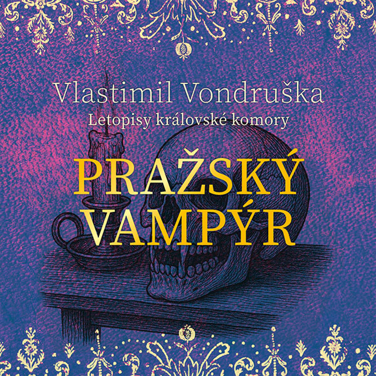 Levně Pražský vampýr - Vlastimil Vondruška - audiokniha