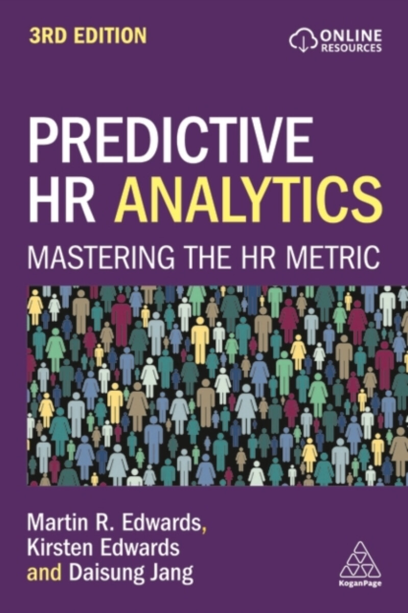 Predictive HR Analytics - Daisung Jang, Kirsten Edwards, Dr Martin Edwards