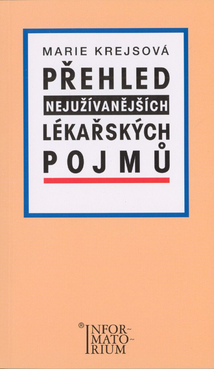Kniha Přehled nejužívanějších lékařských pojmů