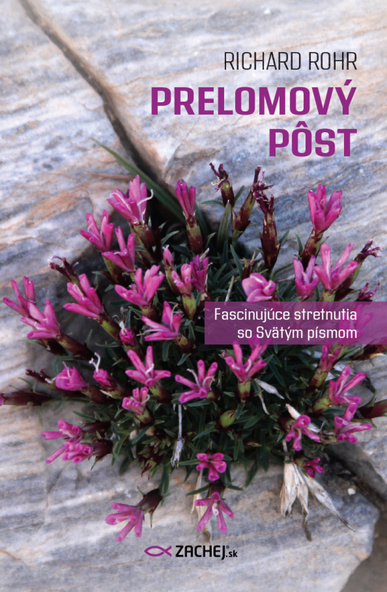 Prelomový pôst - Richard Rohr