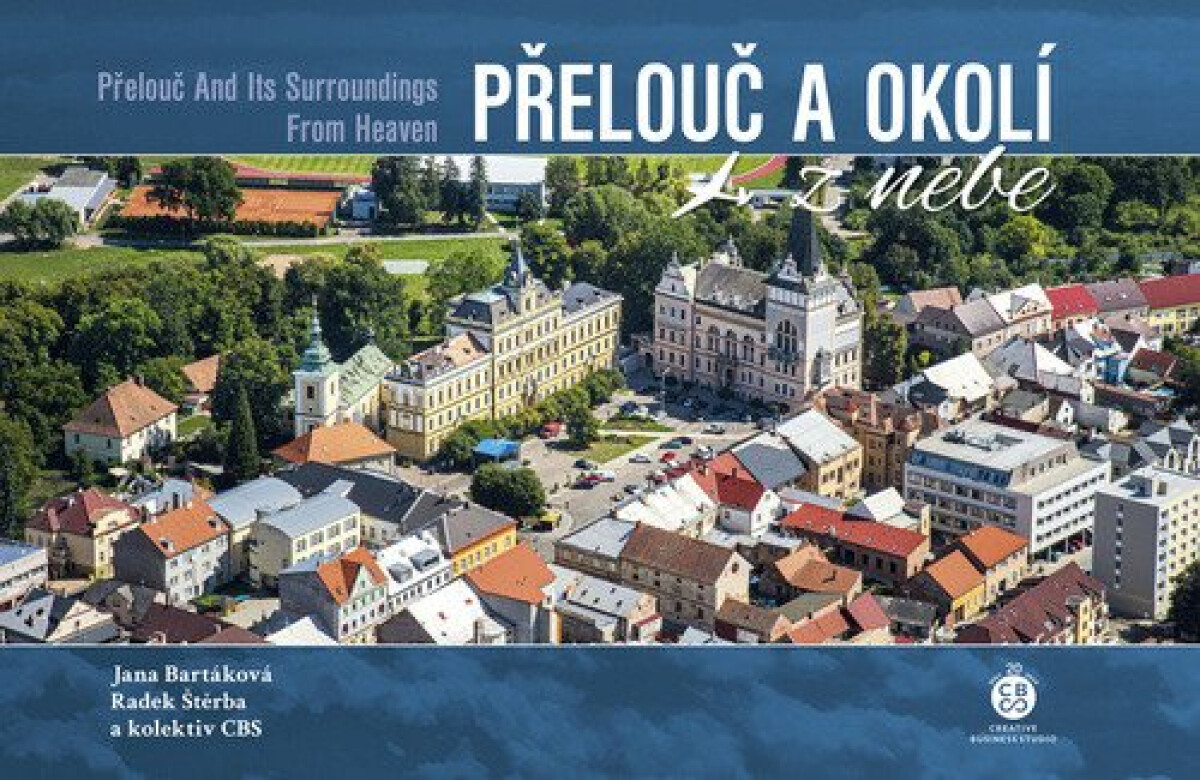 Kniha Přelouč a okolí z nebe