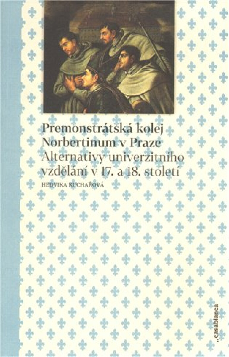 Kniha Premonstrátská kolej Norbertinum v Praze