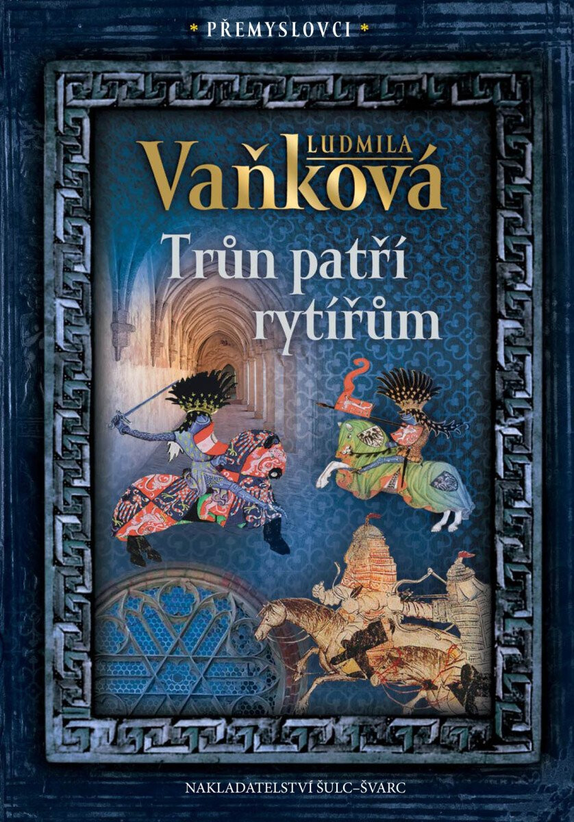 Kniha Přemyslovci 3 - Trůn patří rytířům