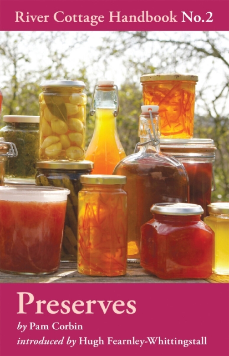 Kniha Preserves: River Cottage Handbook
