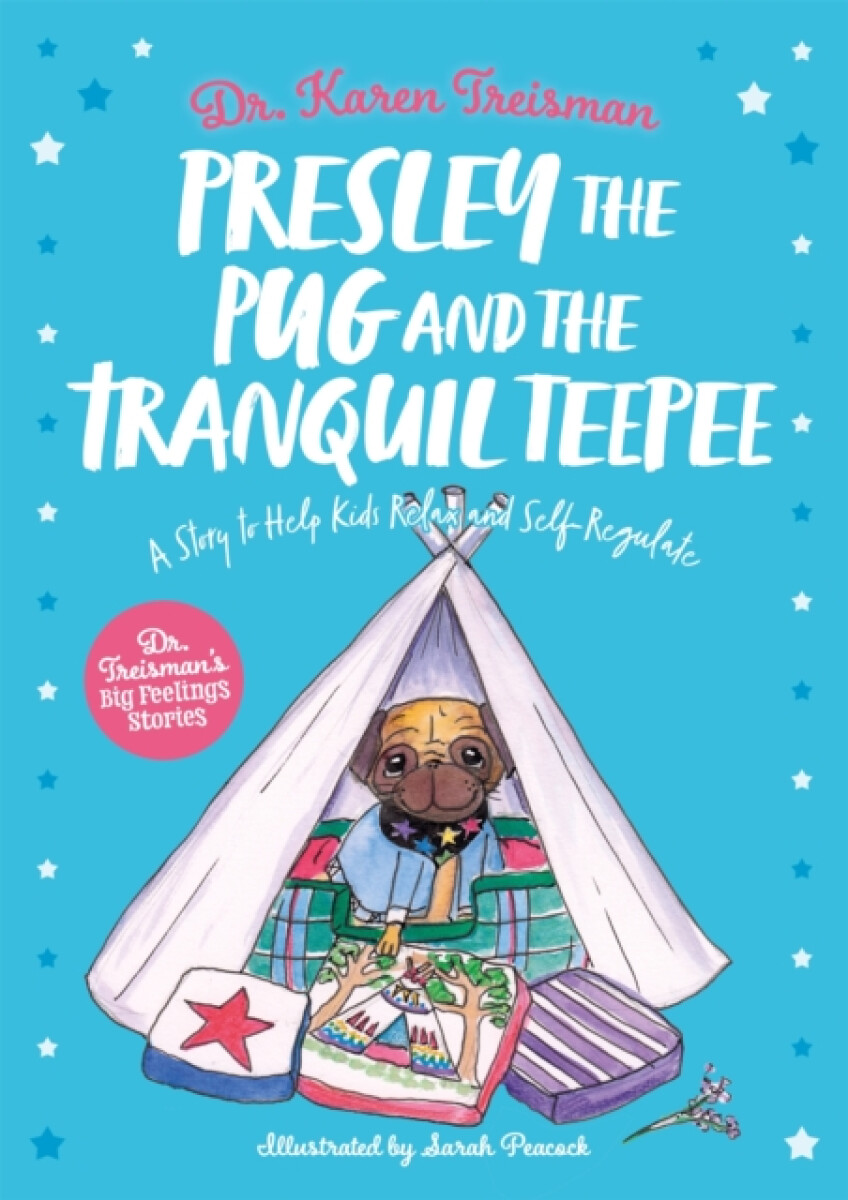 Kniha Presley the Pug and the Tranquil Teepee