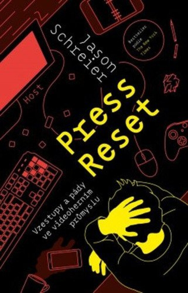 Kniha Press Reset. Vzestupy a pády ve videoherním průmyslu