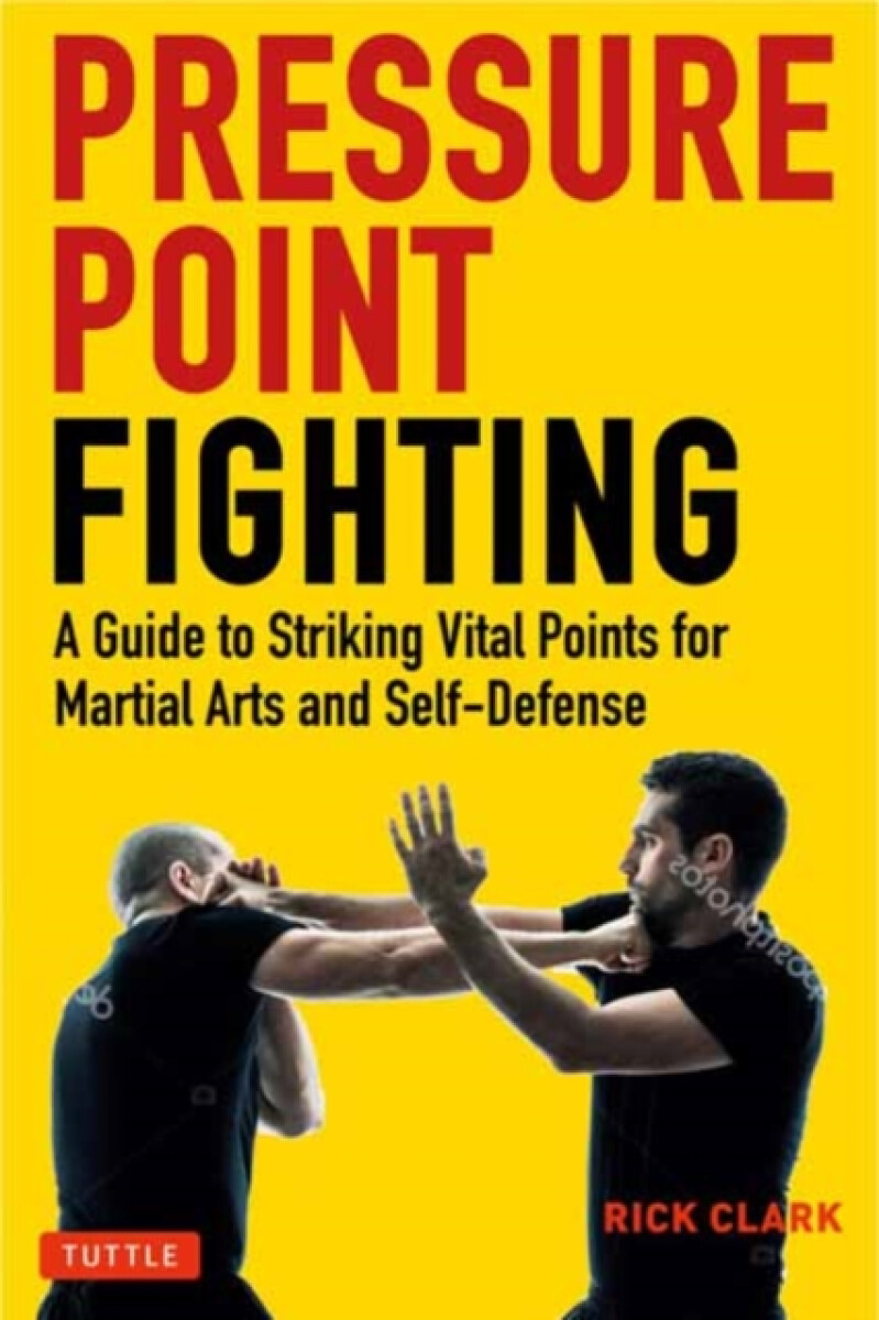 Kniha Pressure Point Fighting
