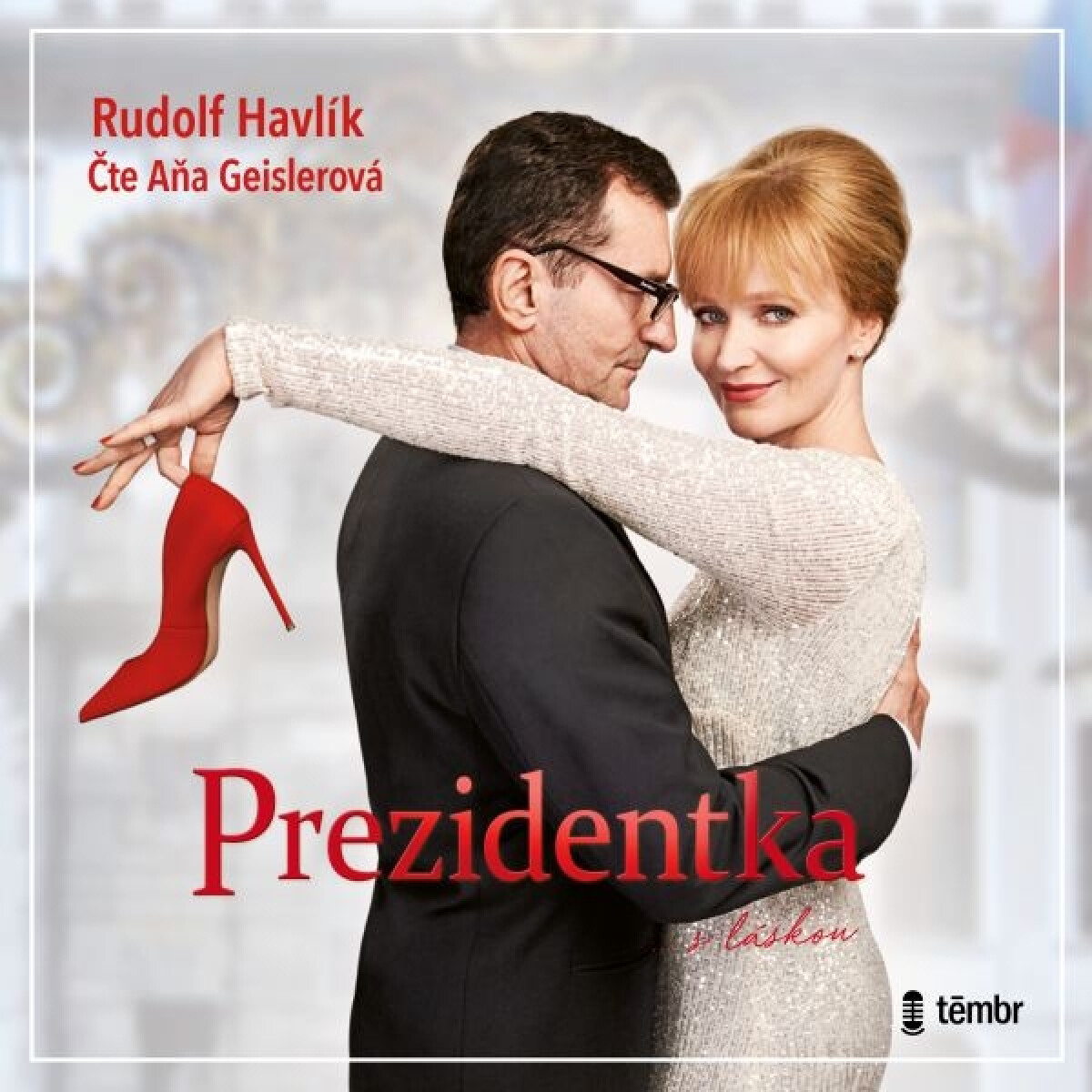Levně Prezidentka - Rudolf Havlík - audiokniha