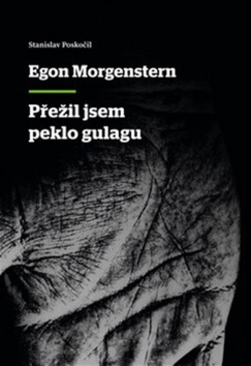 Kniha Přežil jsem peklo gulagu