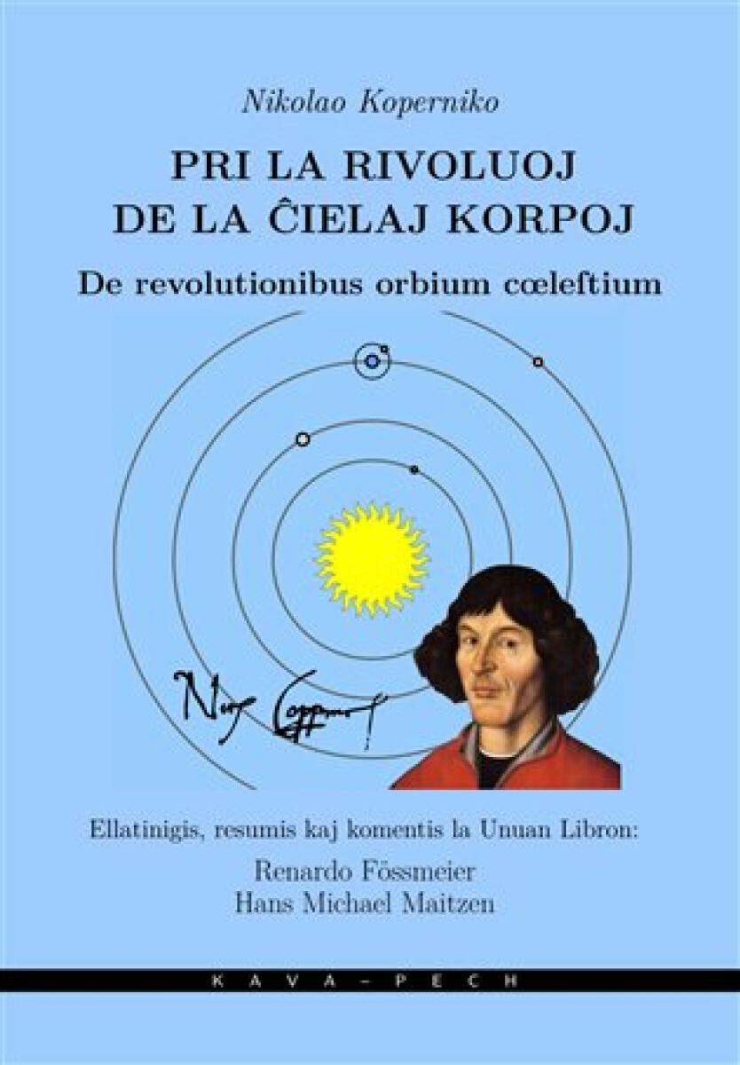 Kniha Pri la rivoluoj de la cielaj korpoj / De revolutionibus orbium coeleltium