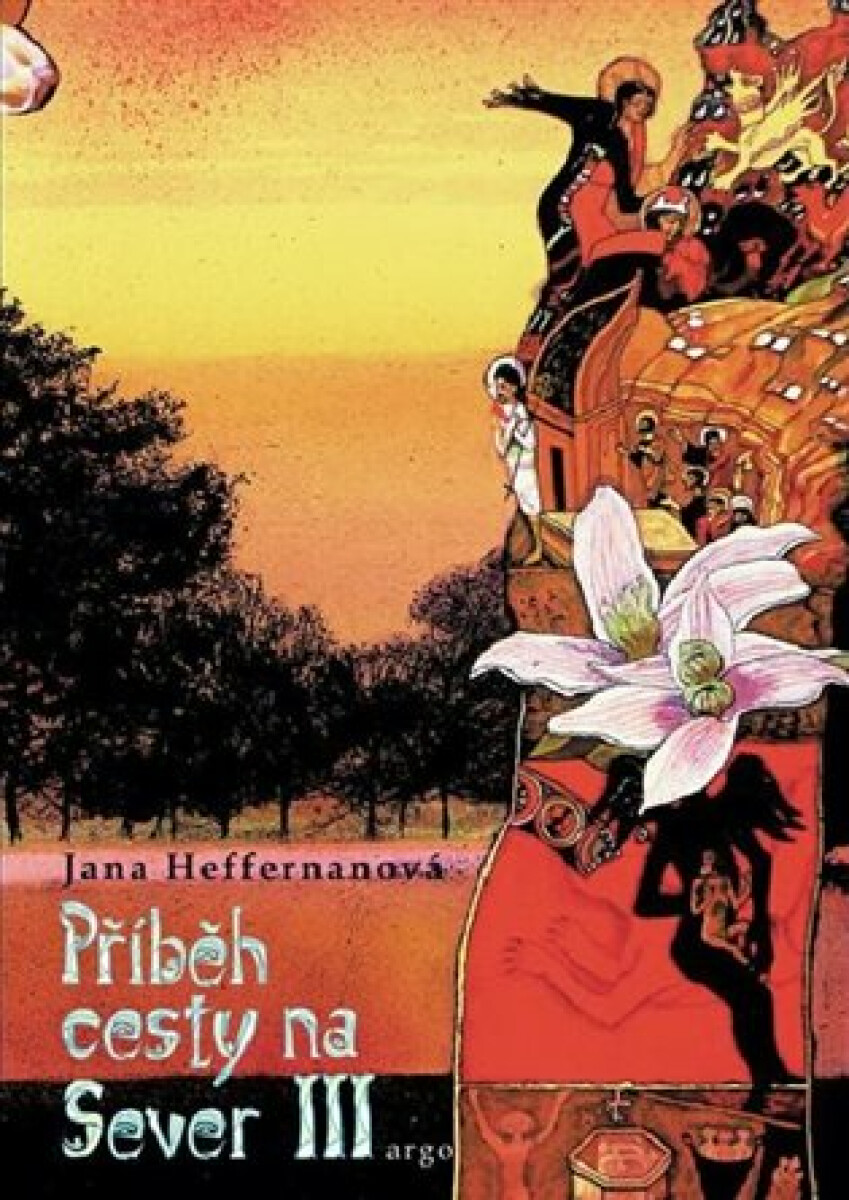 Kniha Příběh cesty na Sever III.