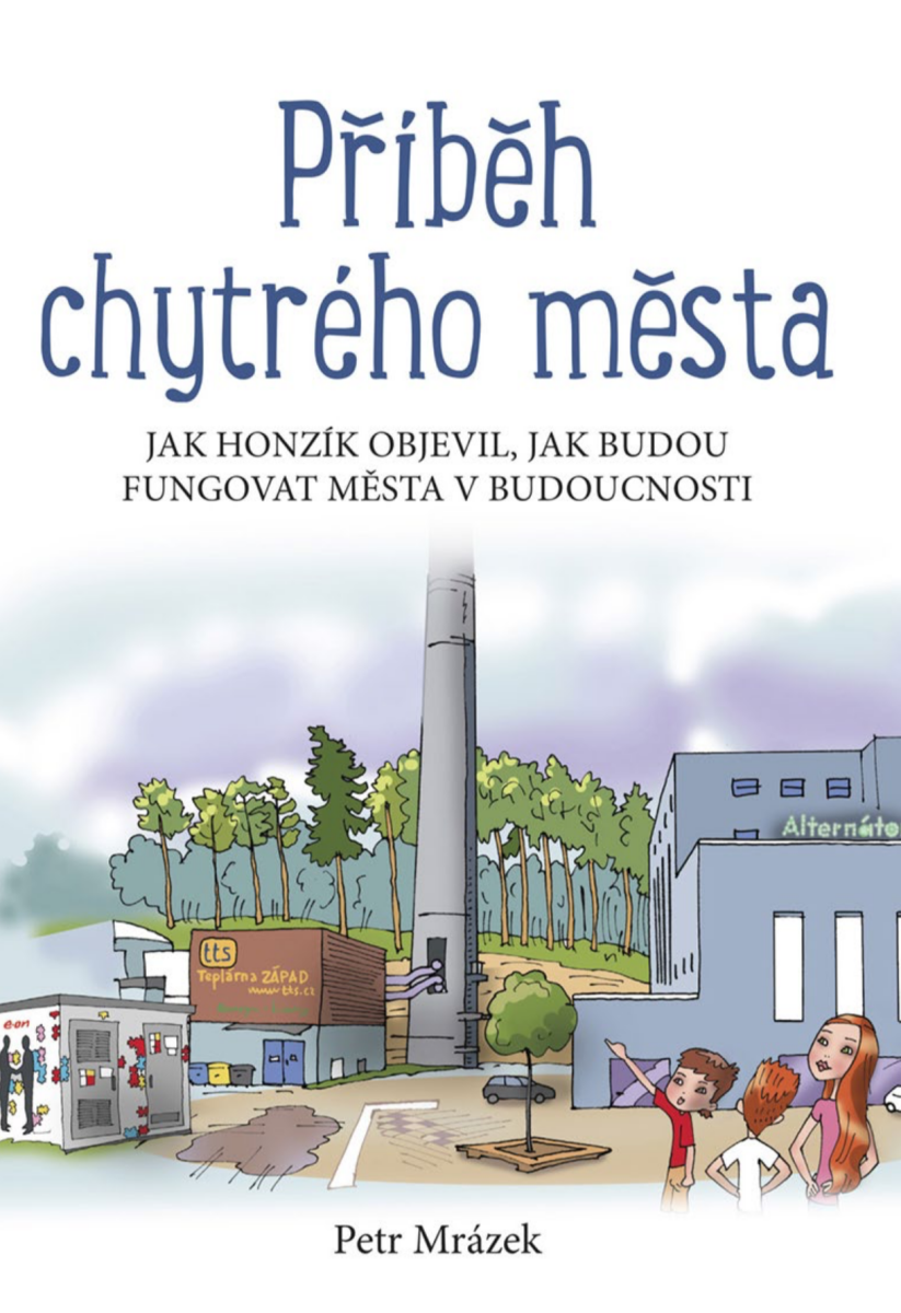 Příběh chytrého města - Petr Mrázek