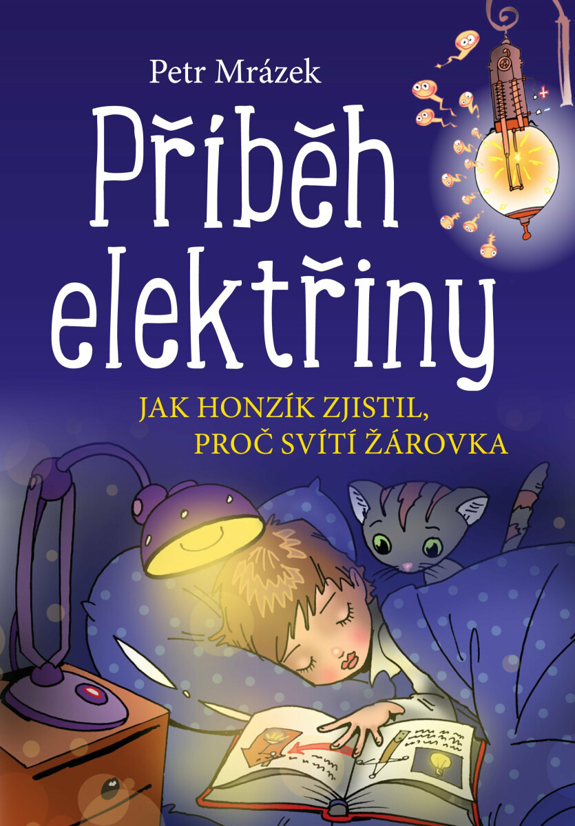 Příběh elektřiny - Petr Mrázek