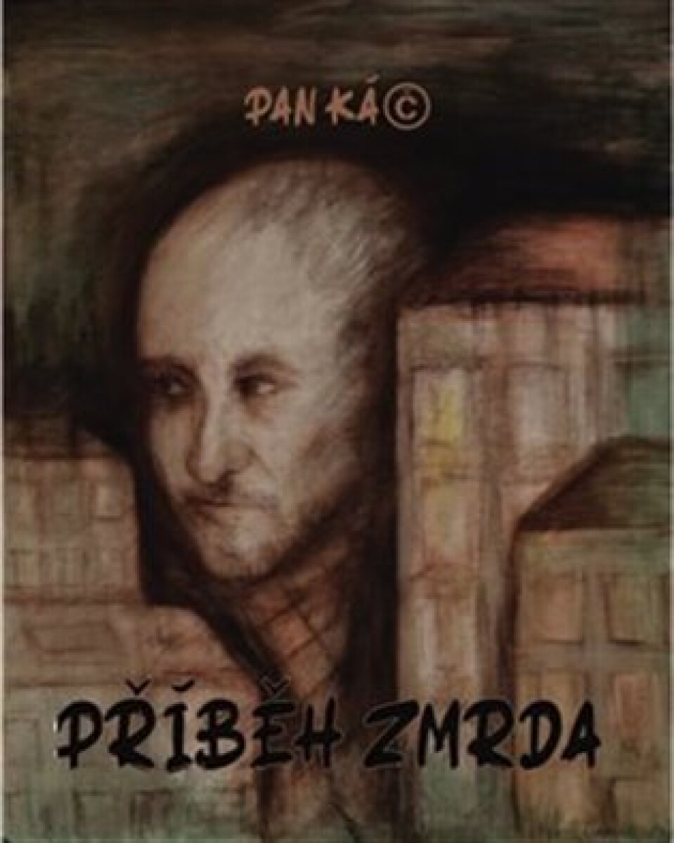 Kniha Příběh zmrda