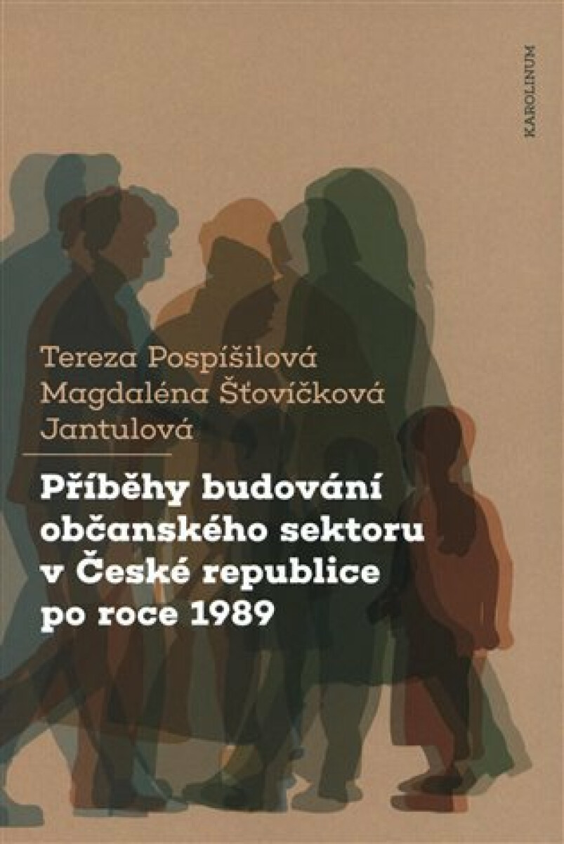 Kniha Příběhy budování občanského sektoru v České republice po roce 1989
