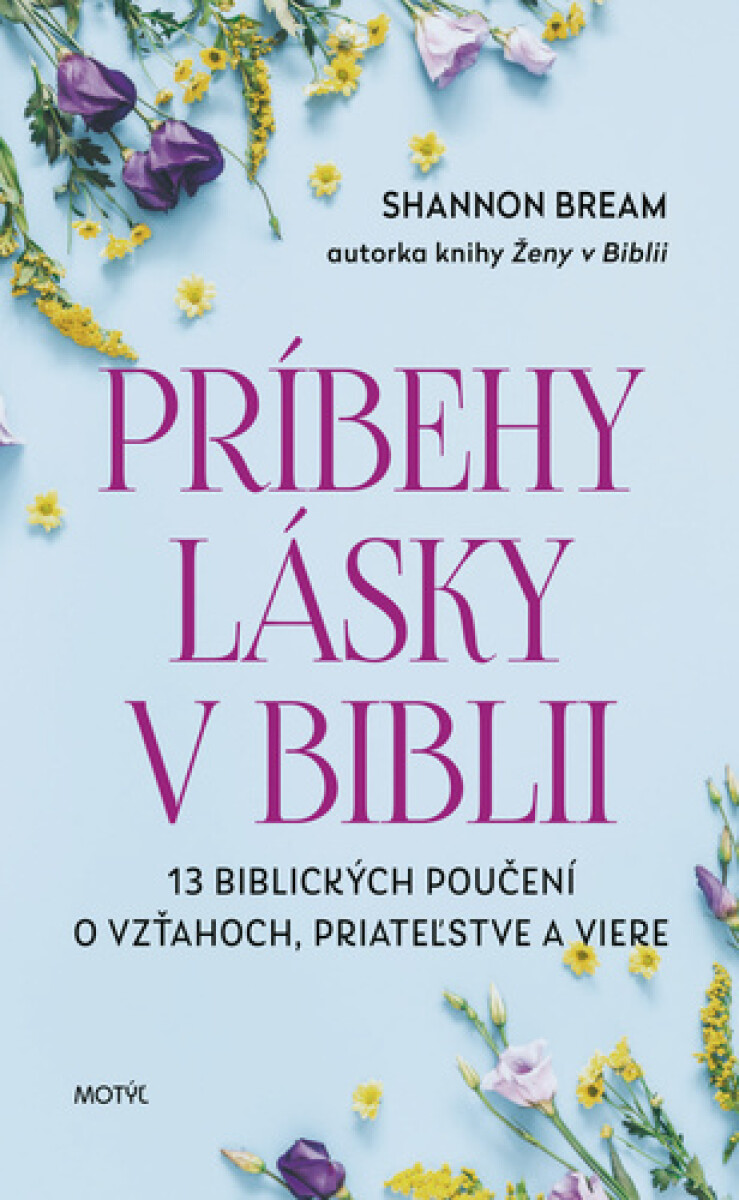 Príbehy lásky v Biblii koupíte na Knihydobrovsky.cz