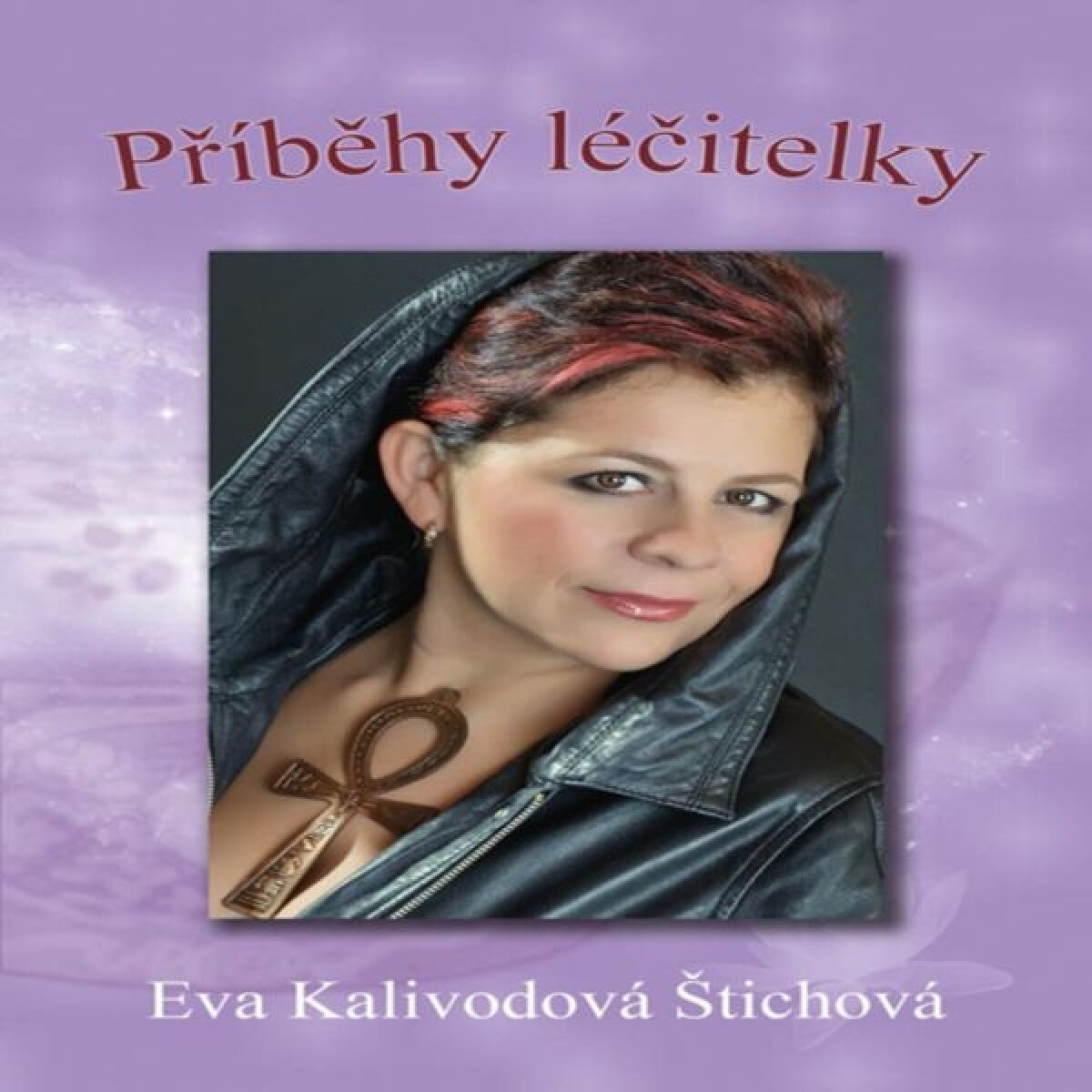 Levně Příběhy léčitelky - Eva Kalivodová Štichová - audiokniha
