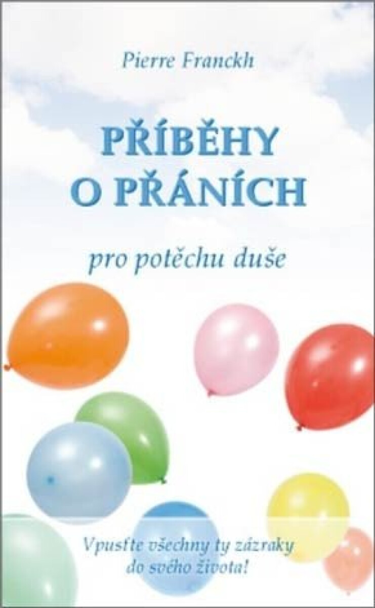 Kniha Příběhy o přáních pro potěchu duše