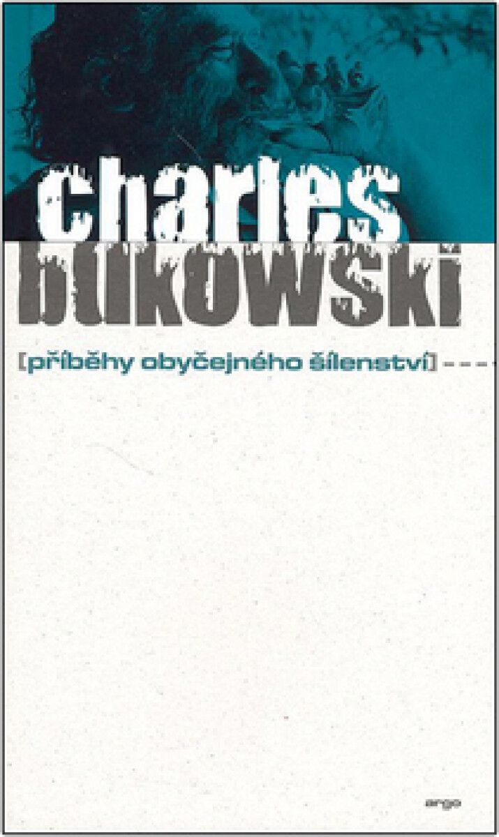 Kniha Příběhy obyčejného šílenství