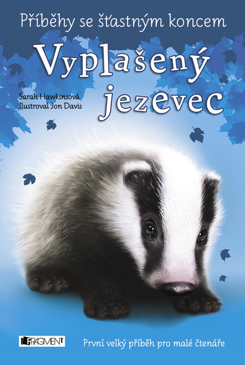 Příběhy se šťastným koncem - Vyplašený jezevec - Sarah Hawkins