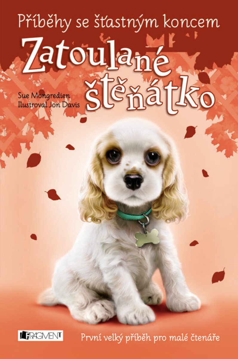 Příběhy se šťastným koncem: Zatoulané štěňátko - Sue Mongredien