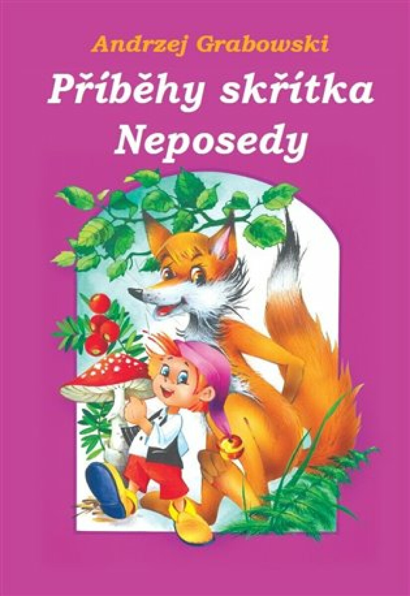 Kniha Příběhy skřítka Neposedy