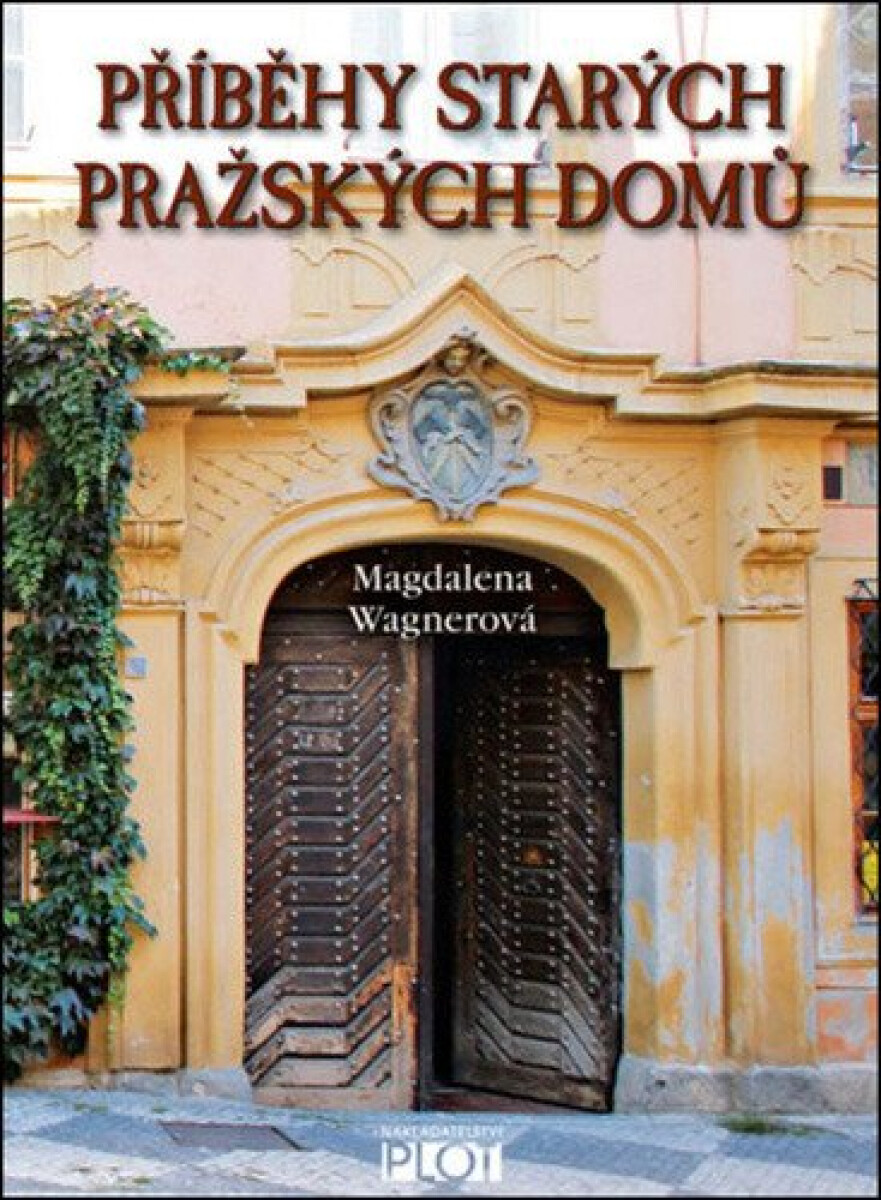 Kniha Příběhy starých pražských domů
