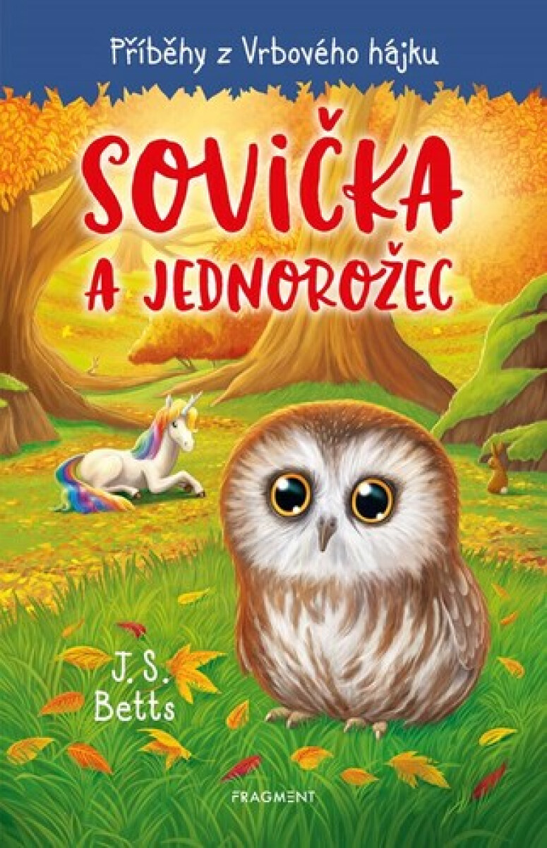 Kniha Příběhy z Vrbového hájku - Sovička a jednorožec