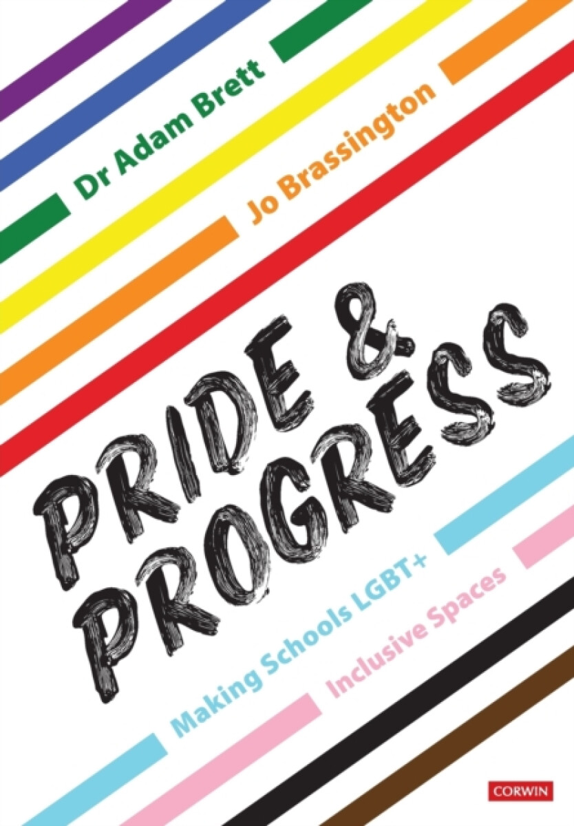 Kniha Pride and Progress: Making Schools LGBT+ Inclusive Spaces