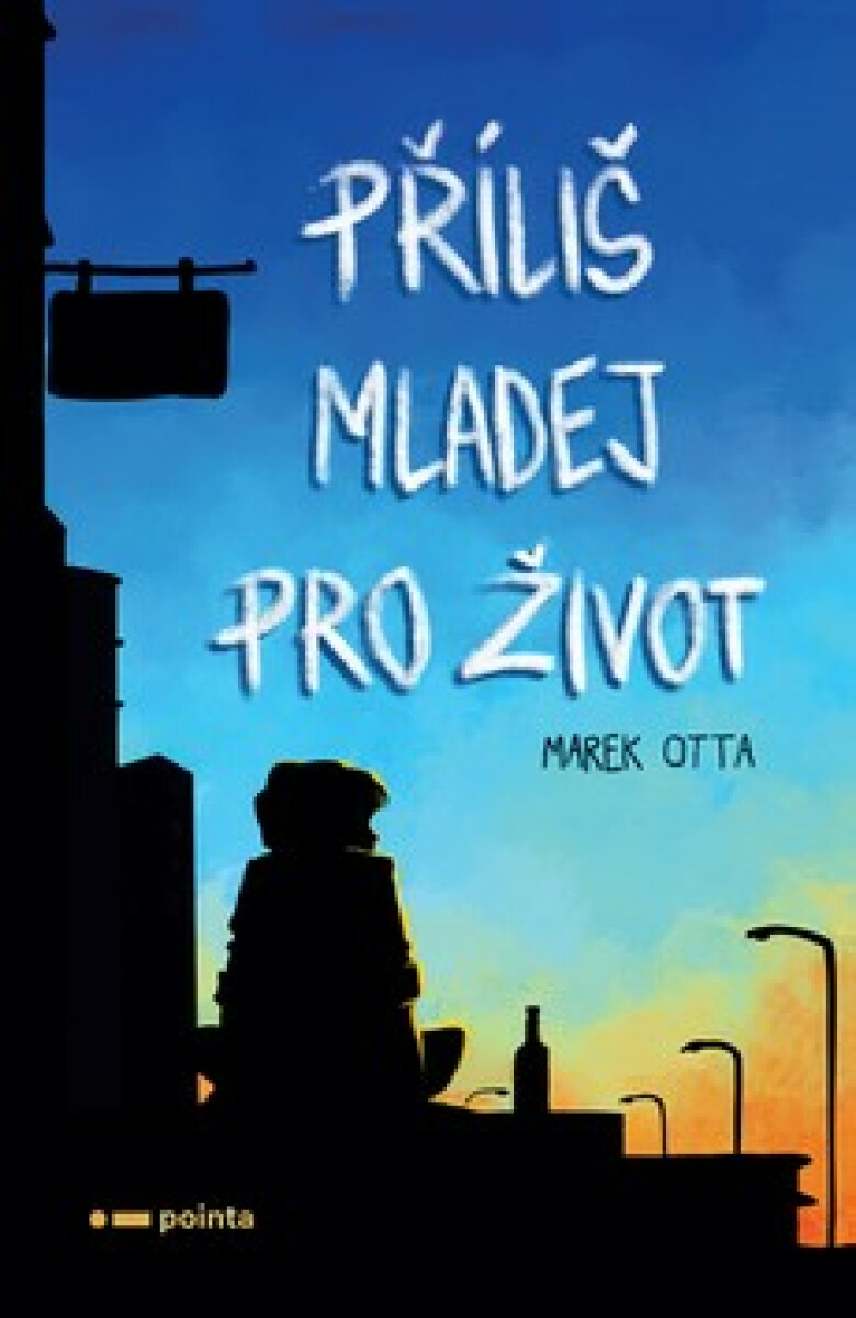 Kniha Příliš mladej pro život