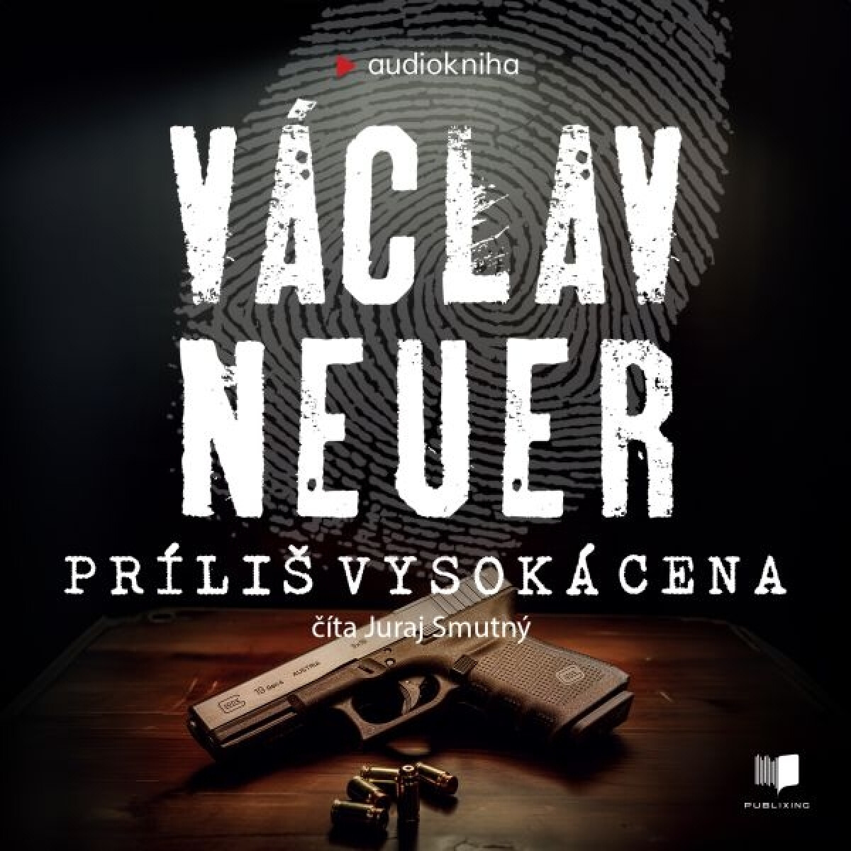 Levně Príliš vysoká cena - Václav Neuer - audiokniha