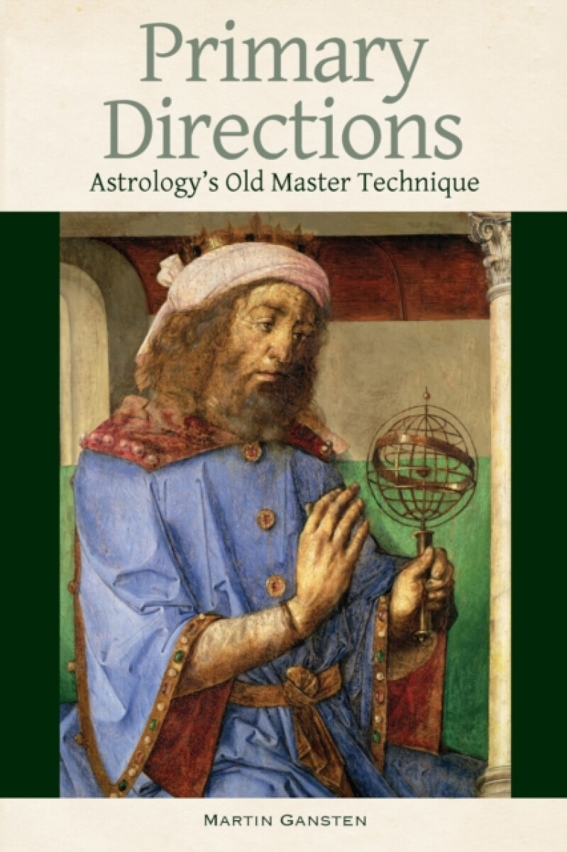 Kniha Primary Directions - Astrology's Old Master Technique