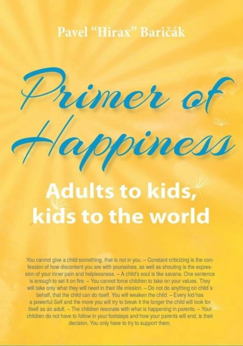Kniha Primer of Happiness 3 - Adult to Kids, Kids to world