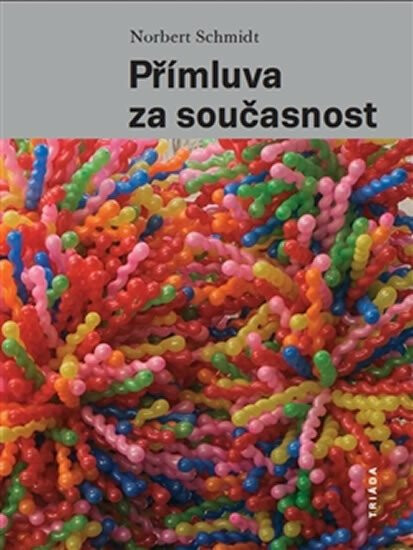 Kniha Přímluva za současnost - Umění v sakrálním prostoru