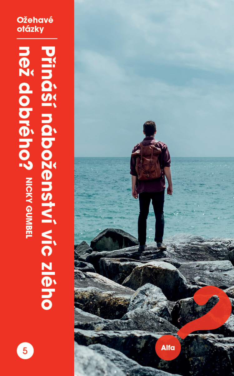 Přináší náboženství víc zlého než dobrého? - Nicky Gumbel