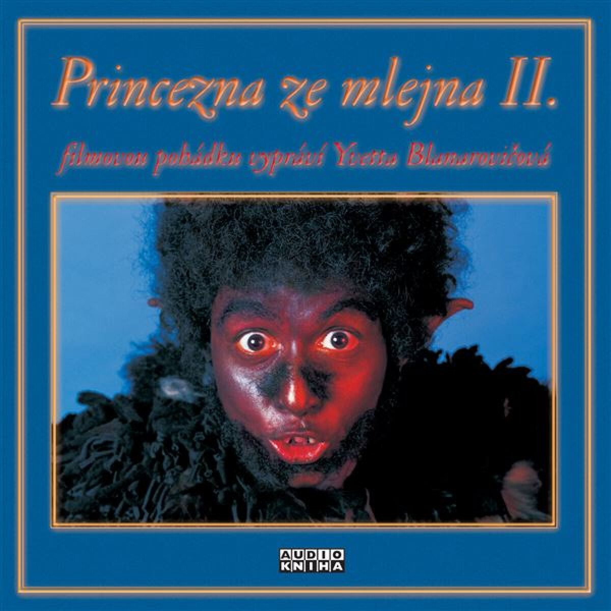 Levně Princezna ze mlejna II. - Zdeněk Troška, Vratislav Marek - audiokniha