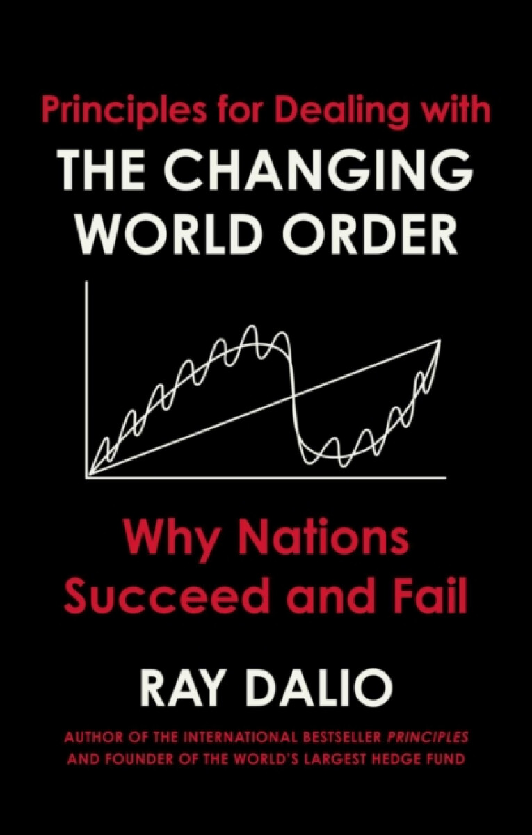 Kniha Changing World Order : Why Nations Succeed or Fail