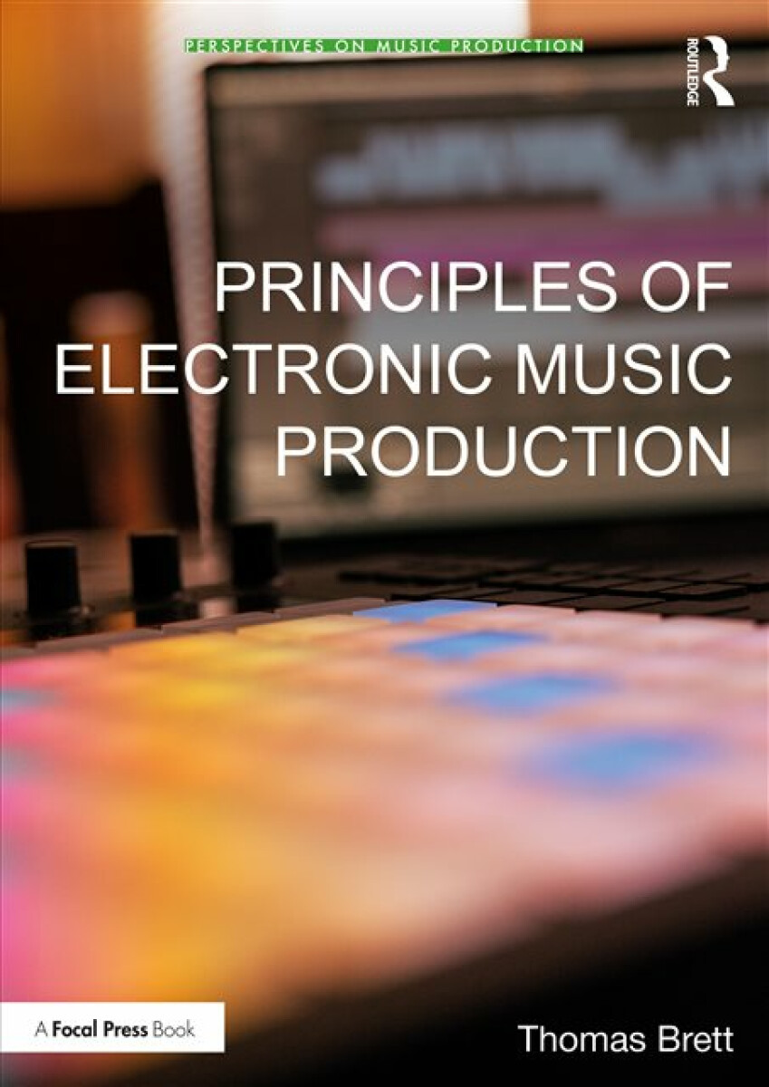 Kniha Principles of Electronic Music Production