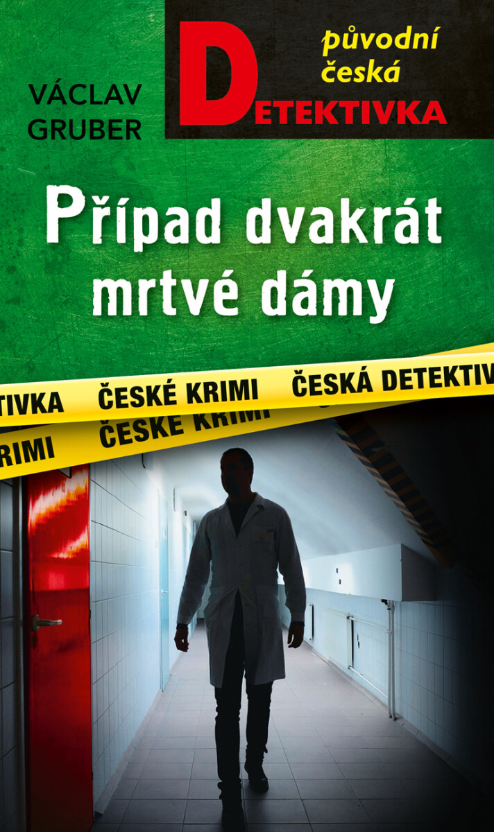 Případ dvakrát mrtvé dámy - Václav Gruber
