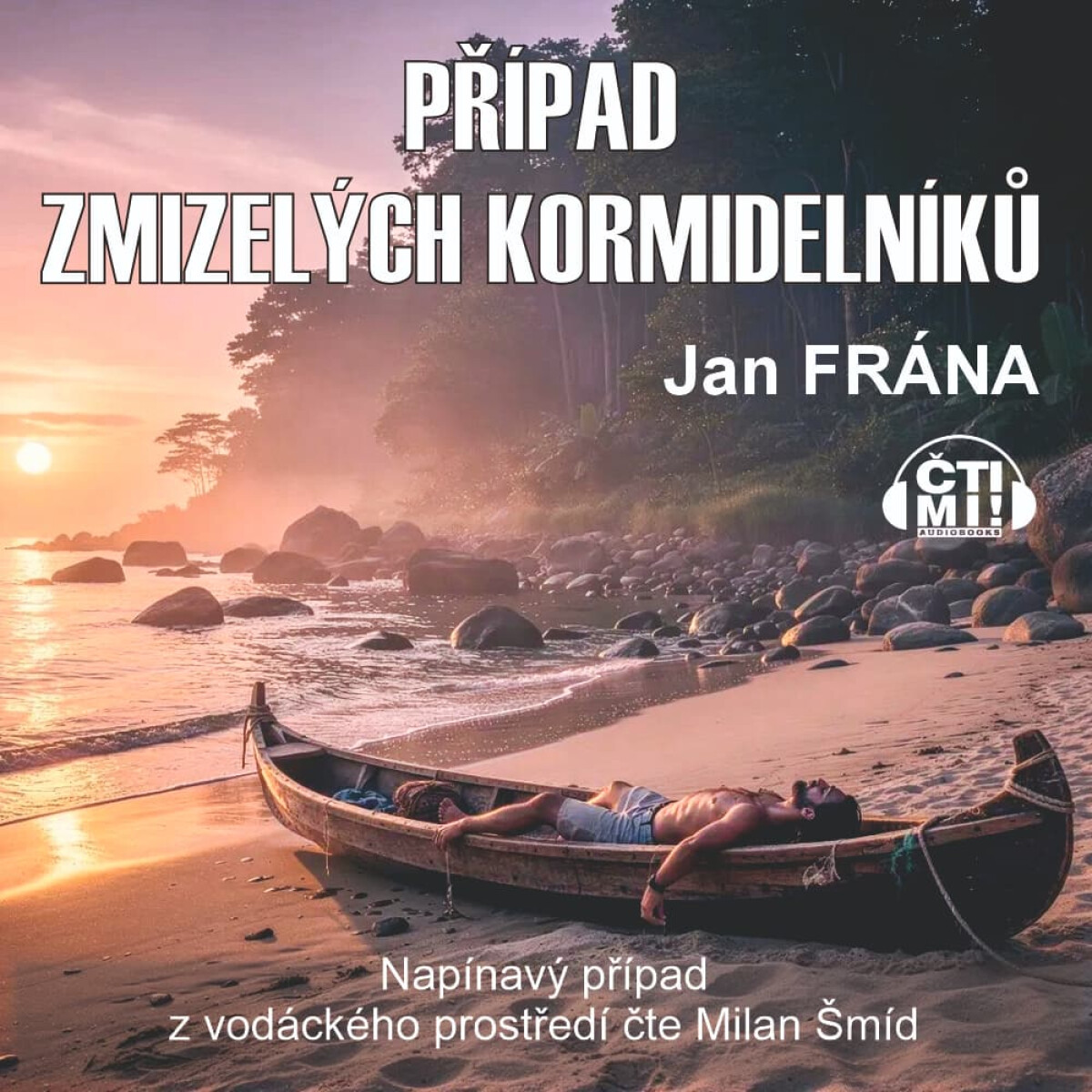 Případ zmizelých kormidelníků - Jan Frána