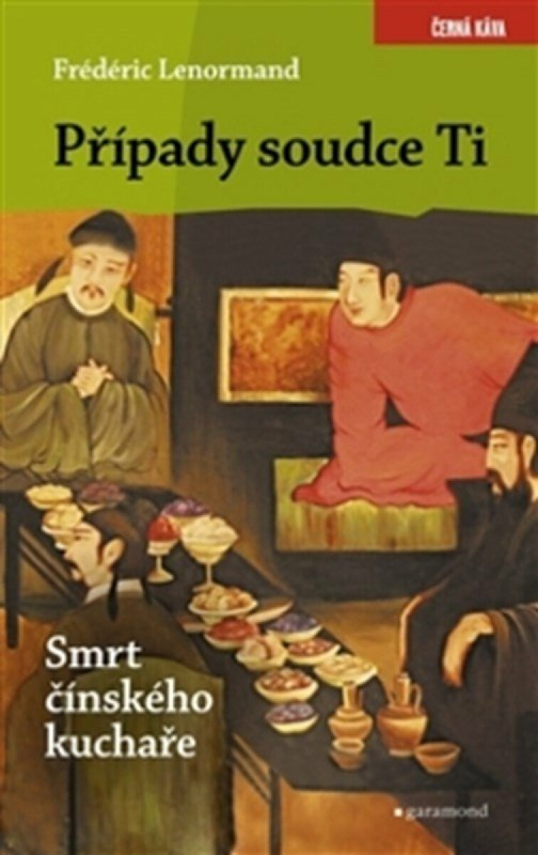Případy soudce Ti Smrt čínského kuchaře koupíte na Knihydobrovsky.cz