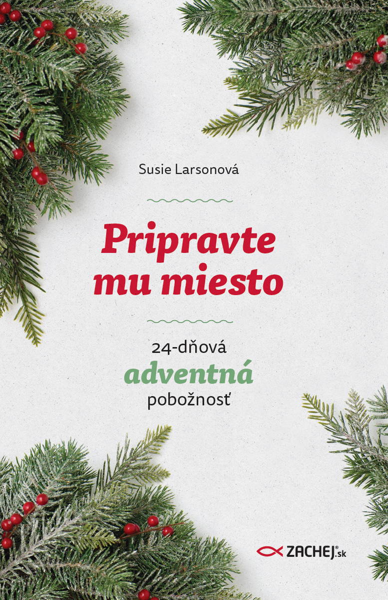 Pripravte mu miesto - Susie Larsonová
