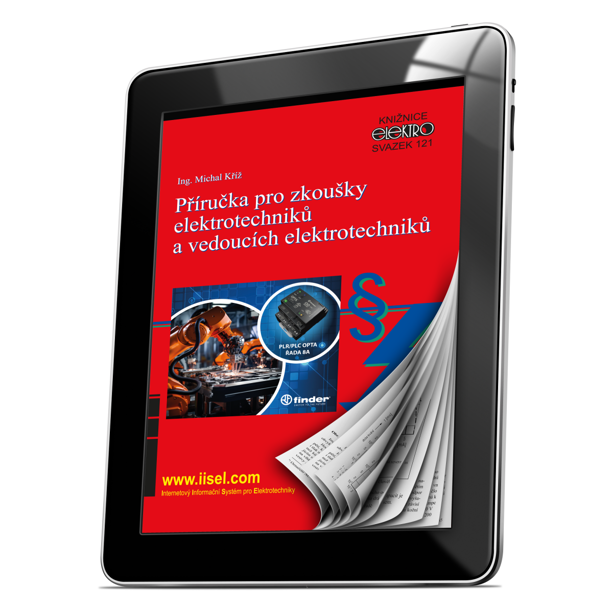 Příručka pro zkoušky elektrotechniků a vedoucích elektrotechniků (sv. 121) - Michal Kříž