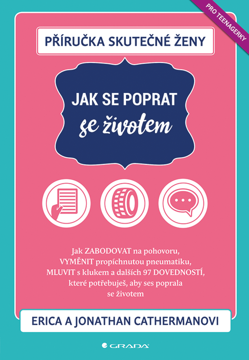 Příručka skutečné ženy: Jak se poprat se životem - Jonathan Catherman, Erica Cathermanová