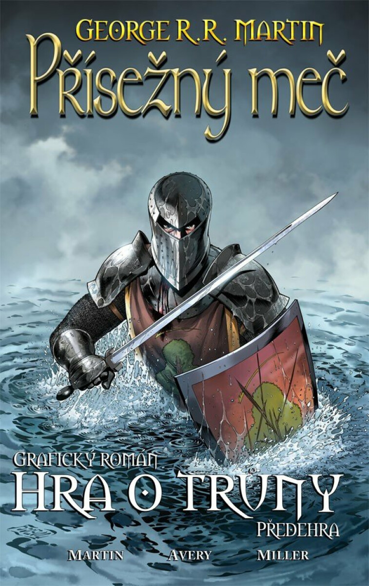 Kniha Přísežný meč. grafický román Hra o trůny - předehra