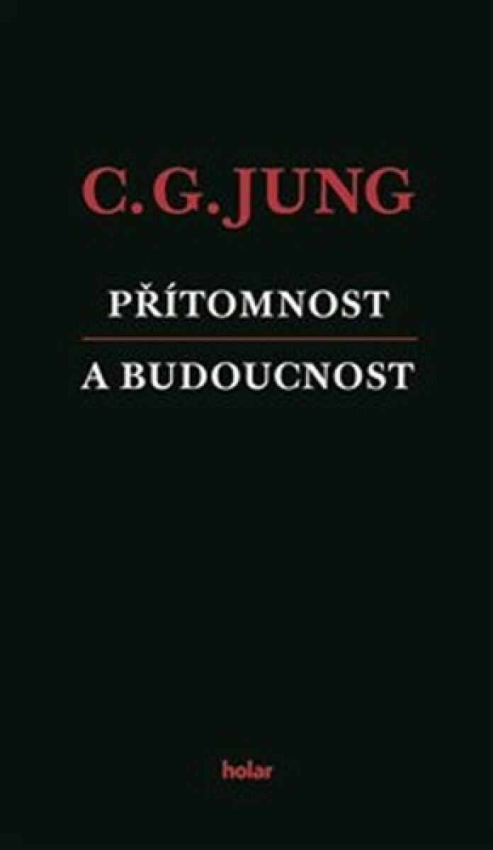 Kniha Přítomnost a budoucnost
