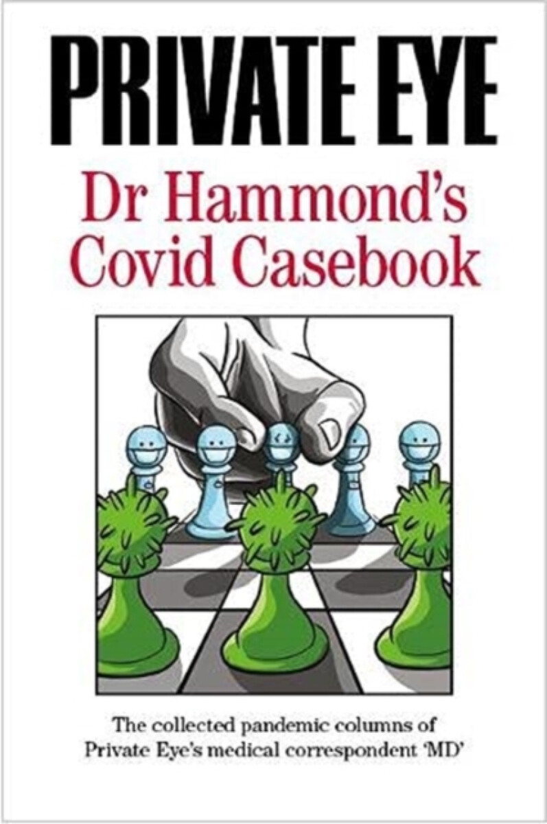 Kniha PRIVATE EYE Dr Hammond's Covid Casebook