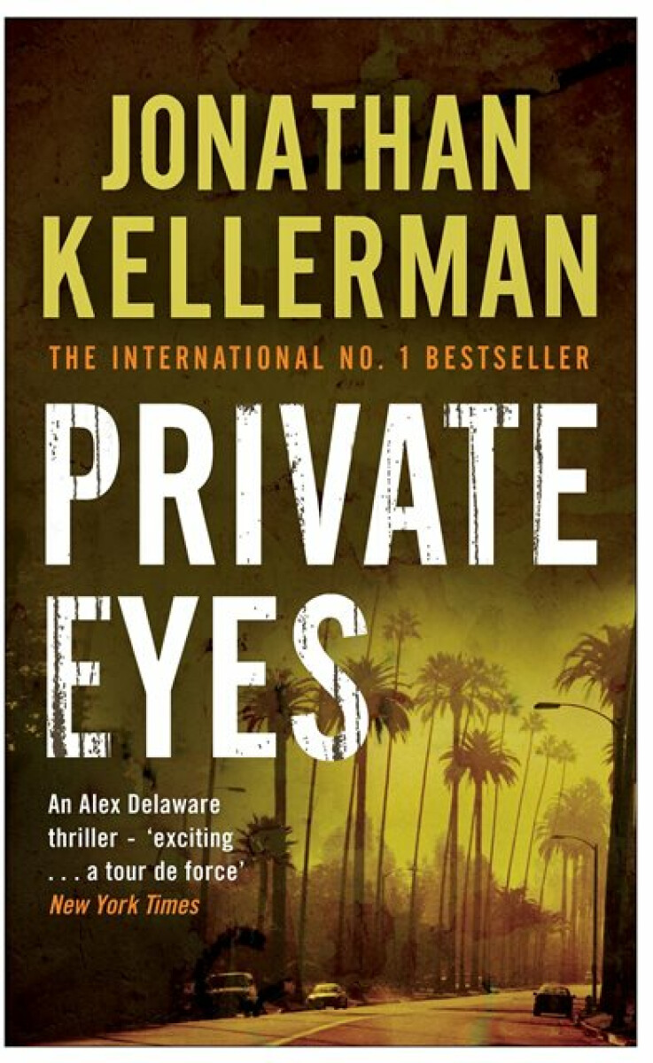 Kniha Private Eyes (Alex Delaware series, Book 6)