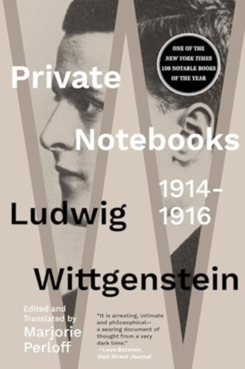 Private Notebooks - Ludwig Wittgenstein