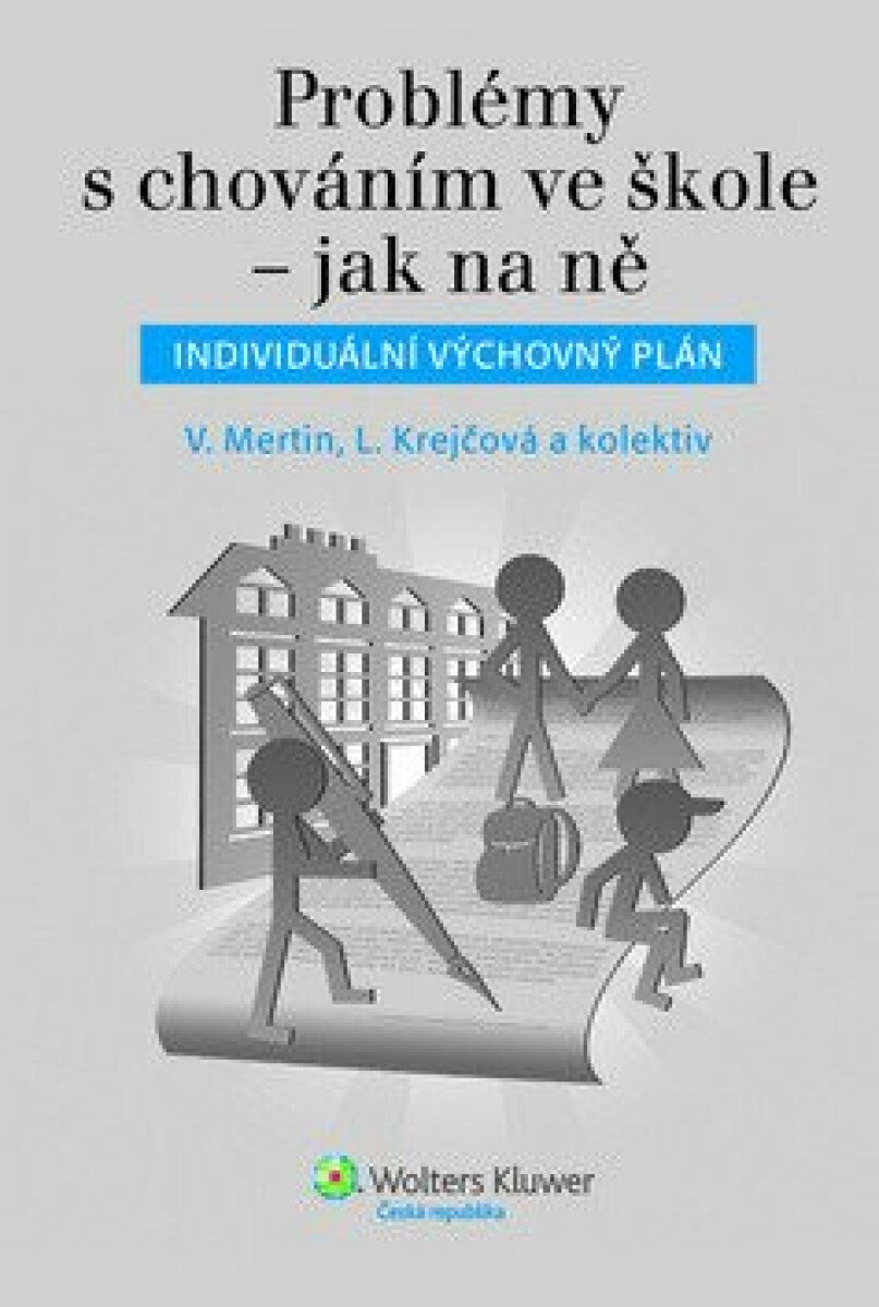 Kniha Problémy s chováním ve škole - jak na ně